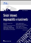 Sinistri internet. Responsabilità e risarcimento libro di Bianchi Deborah