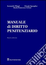 Manuale di diritto penitenziario libro