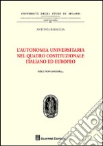 L'autonomia universitaria nel quadro costituzionale italiano ed europeo libro