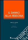 Il danno alla persona libro