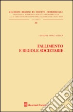 Fallimento e regole societarie libro