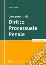 Lineamenti di diritto processuale penale libro