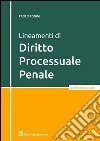 Lineamenti di diritto processuale penale libro