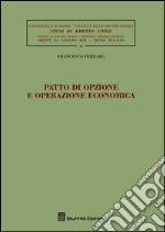 Patto di opzione e operazione economica libro