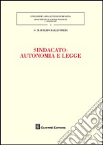 Sindacato: autonomia e legge