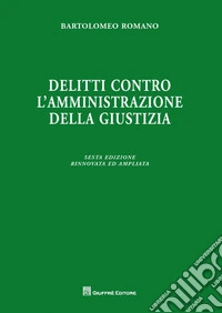 Delitti contro l'amministrazione della giustizia libro