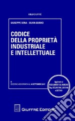 Codice della proprietà industriale e intellettuale libro