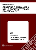 Gestione e autonomia nelle società titolari di affidamenti