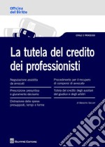 La tutela del credito dei professionisti libro