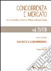 Concorrenza e mercato. Antitrust, regulation, consumer welfare, intellectual property libro