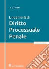 Lineamenti di diritto processuale penale libro