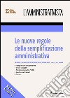 Le nuove regole della semplificazione amministrativa libro di Sandulli M. A. (cur.)