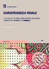 Giurisprudenza penale 2017 libro