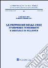 La previsione della crisi d'impresa. Strumenti e segnali di allerta libro di Giacosa Elisa Mazzoleni Alberto