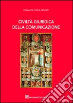 Civiltà giuridica della comunicazione