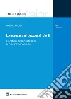 Le spese dei processi civili. Questioni giurisprudenziali e indicazioni operative libro di Vaccari Massimo