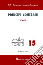 Principi contabili. Vol. 15: Crediti libro