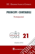 Principi contabili. Vol. 21: Partecipazioni libro