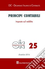 Principi contabili. Vol. 25: Imposte sul reddito libro