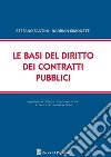 Le basi del diritto dei contratti pubblici libro