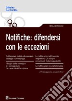 Notifiche: difendersi con le eccezioni