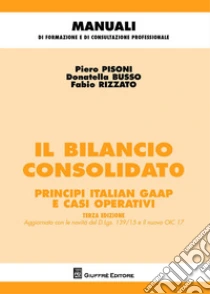 Il Bilancio Consolidato. Principi Italian Gaap E Casi Operativi ...