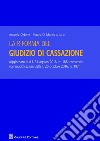 La riforma del giudizio di Cassazione libro