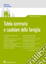 Tutela sommaria e procedimenti cautelari nel diritto di famiglia libro