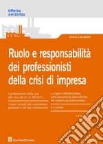 Ruolo e responsabilità dei professionisti della crisi di impresa libro