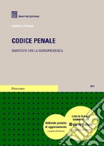 Codice penale. Annotato con la giurisprudenza libro