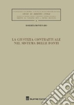 La giustizia contrattuale nel sistema delle fonti libro