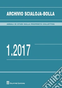 Archivio Scialoja-Bolla (2017). Vol. 1 libro