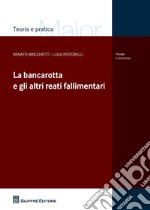 La bancarotta e gli altri reati fallimentari