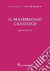 Il matrimonio canonico libro di Vitali Enrico; Berlingò Salvatore