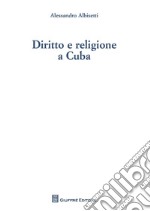 Diritto e religione a Cuba libro