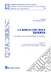 La Banca Centrale Europea. Il custode della costituzione conomica libro di Buzzacchi C. (cur.)