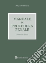 Manuale di procedura penale libro