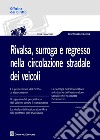 Rivalsa, surroga e regresso nella circolazione stradale dei veicoli libro