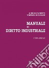 Manuale di diritto industriale libro