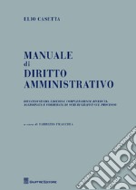 Manuale di diritto amministrativo libro