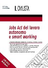 Jobs act del lavoro autonomo e smart working libro