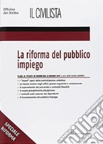 La riforma del pubblico impiego. Il D. Lgs. n. 75/2017 libro