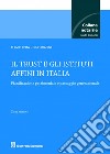 Il trust e gli istituti affini in Italia libro