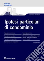 Ipotesi particolari di condominio libro