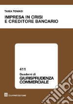 Impresa in crisi e creditore bancario libro