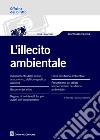 L'illecito ambientale libro di Iannone Roberto F.