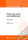 Anatocismo, usura e contratti bancari libro