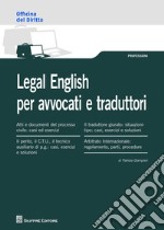 Legal english per avvocati e traduttori libro