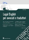 Legal english per avvocati e traduttori libro