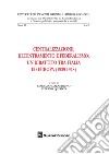 Centralizzazione, decentramento e federalismo: un dibattito tra Italia ed Europa (1939-1948) libro